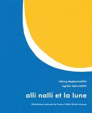 Alli Nalli et la Lune